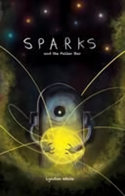 Sparks and the Fallen Star цена и информация | Grāmatas pusaudžiem un jauniešiem | 220.lv