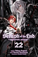 Seraph of the End, Vol. 22: Vampire Reign cena un informācija | Fantāzija, fantastikas grāmatas | 220.lv