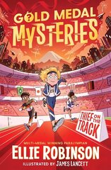 Gold Medal Mysteries: Thief on the Track: Thief on the Track cena un informācija | Grāmatas pusaudžiem un jauniešiem | 220.lv