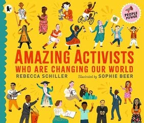 Amazing Activists Who Are Changing Our World: People Power series cena un informācija | Grāmatas pusaudžiem un jauniešiem | 220.lv