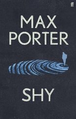 Shy: The new novel from the Sunday Times bestselling author of Lanny Main цена и информация | Фантастика, фэнтези | 220.lv