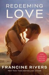 Redeeming Love (Movie tie-in) New edition цена и информация | Фантастика, фэнтези | 220.lv