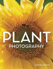 Plant Photography cena un informācija | Grāmatas par fotografēšanu | 220.lv