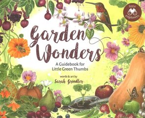 Garden Wonders: A Guidebook for Little Green Thumbs cena un informācija | Grāmatas pusaudžiem un jauniešiem | 220.lv