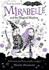 Mirabelle and the Magical Mayhem 1 цена и информация | Книги для подростков и молодежи | 220.lv