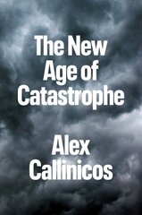 New Age of Catastrophe цена и информация | Книги по экономике | 220.lv
