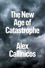 New Age of Catastrophe cena un informācija | Ekonomikas grāmatas | 220.lv