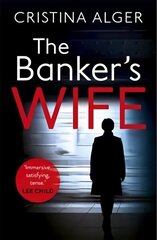 Banker's Wife: The addictive thriller that will keep you guessing cena un informācija | Fantāzija, fantastikas grāmatas | 220.lv