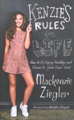 Kenzie's Rules For Life: How to be Healthy, Happy and Dance to your own Beat cena un informācija | Grāmatas pusaudžiem un jauniešiem | 220.lv