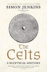 Celts: A Sceptical History Main cena un informācija | Vēstures grāmatas | 220.lv