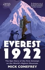 Everest 1922: The Epic Story of the First Attempt on the World's Highest Mountain Main cena un informācija | Grāmatas par veselīgu dzīvesveidu un uzturu | 220.lv