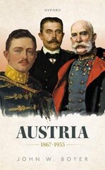 Austria 1867-1955 cena un informācija | Vēstures grāmatas | 220.lv