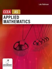 Applied Mathematics for CCEA AS Level cena un informācija | Ekonomikas grāmatas | 220.lv