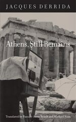 Athens, Still Remains: The Photographs of Jean-Francois Bonhomme cena un informācija | Vēstures grāmatas | 220.lv