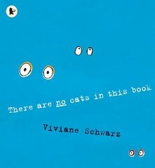 There Are No Cats in This Book цена и информация | Книги для малышей | 220.lv