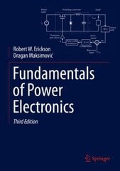 Fundamentals of Power Electronics 3rd ed. 2020 cena un informācija | Sociālo zinātņu grāmatas | 220.lv