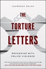 Torture Letters: Reckoning with Police Violence cena un informācija | Sociālo zinātņu grāmatas | 220.lv