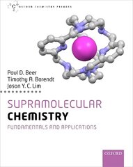 Supramolecular Chemistry: Fundamentals and Applications 2nd Revised edition цена и информация | Книги по экономике | 220.lv