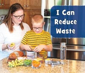 I Can Reduce Waste цена и информация | Книги для подростков и молодежи | 220.lv