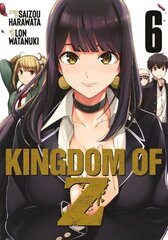 Kingdom of Z Vol. 6 цена и информация | Фантастика, фэнтези | 220.lv