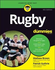 Rugby For Dummies, 4th Edition цена и информация | Книги о питании и здоровом образе жизни | 220.lv