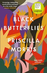 Black Butterflies: Longlisted for the Women's Prize cena un informācija | Fantāzija, fantastikas grāmatas | 220.lv