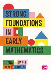 Strong Foundations in Early Mathematics цена и информация | Книги по социальным наукам | 220.lv