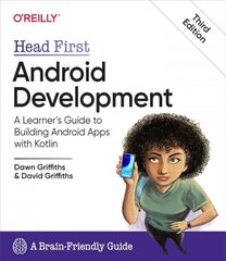 Head First Android Development: A Learner's Guide to Building Android Apps with Kotlin 2nd edition cena un informācija | Ekonomikas grāmatas | 220.lv