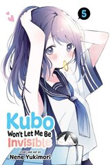 Kubo Won't Let Me Be Invisible, Vol. 5 цена и информация | Фантастика, фэнтези | 220.lv