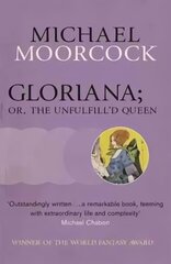 Gloriana; or, The Unfulfill'd Queen cena un informācija | Fantāzija, fantastikas grāmatas | 220.lv