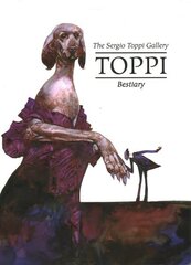 Toppi Gallery: Bestiary цена и информация | Книги об искусстве | 220.lv