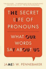 Secret Life of Pronouns: What Our Words Say About Us cena un informācija | Svešvalodu mācību materiāli | 220.lv