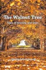 Walnut Tree цена и информация | Книги по садоводству | 220.lv