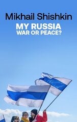My Russia: War or Peace? цена и информация | Поэзия | 220.lv