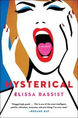 Hysterical: A Memoir цена и информация | Биографии, автобиографии, мемуары | 220.lv