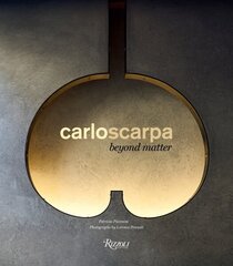 Carlo Scarpa: Beyond Matter цена и информация | Книги по архитектуре | 220.lv