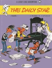 Lucky Luke 41 - The Daily Star, v. 41, Daily Star cena un informācija | Grāmatas pusaudžiem un jauniešiem | 220.lv