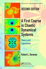 First Course In Chaotic Dynamical Systems: Theory And Experiment 2nd edition cena un informācija | Ekonomikas grāmatas | 220.lv