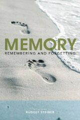 Memory: Remembering and Forgetting cena un informācija | Garīgā literatūra | 220.lv