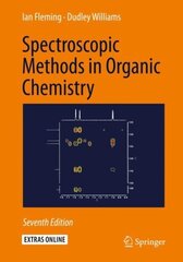 Spectroscopic Methods in Organic Chemistry: 7th Edition 7th ed. 2019 cena un informācija | Ekonomikas grāmatas | 220.lv