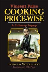 Cooking Price-Wise: The Original Foodie cena un informācija | Pavārgrāmatas | 220.lv