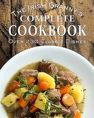 Irish Granny's Complete Cookbook cena un informācija | Pavārgrāmatas | 220.lv