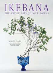 Ikebana: The Art of Arranging Flowers: The Art of Arranging Flowers cena un informācija | Grāmatas par veselīgu dzīvesveidu un uzturu | 220.lv