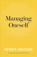 Managing Oneself: The Key to Success цена и информация | Самоучители | 220.lv