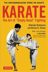 Karate: The Art of Empty Hand Fighting: The Groundbreaking Work on Karate цена и информация | Книги о питании и здоровом образе жизни | 220.lv