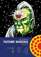 Complete Future Shocks, Volume One cena un informācija | Fantāzija, fantastikas grāmatas | 220.lv