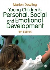 Young Children's Personal, Social and Emotional Development 4th Revised edition цена и информация | Книги по социальным наукам | 220.lv