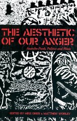 Aesthetic Of Our Anger: Anarcho-Punk, Politics and Music cena un informācija | Mākslas grāmatas | 220.lv