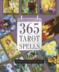 365 Tarot Spells: Creating the Magic in Each Day cena un informācija | Pašpalīdzības grāmatas | 220.lv