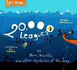 20,000 Leagues Under the Sea: or, Nemo, Nautilus and other mysteries of the deep New edition цена и информация | Книги для самых маленьких | 220.lv